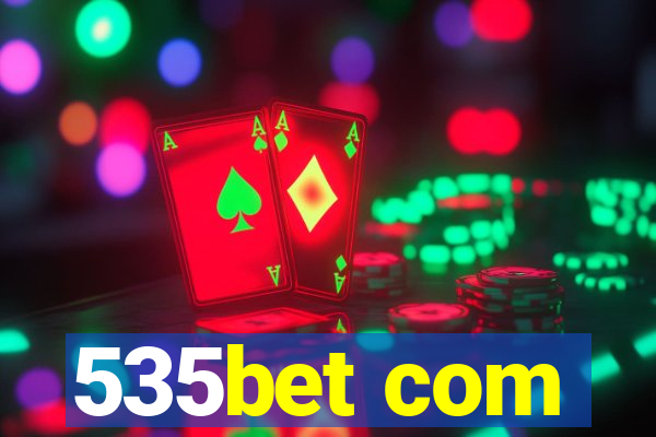 535bet com